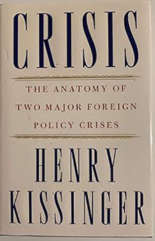 Crisis - The Anatomy of Two Major Foreign Policy Crises